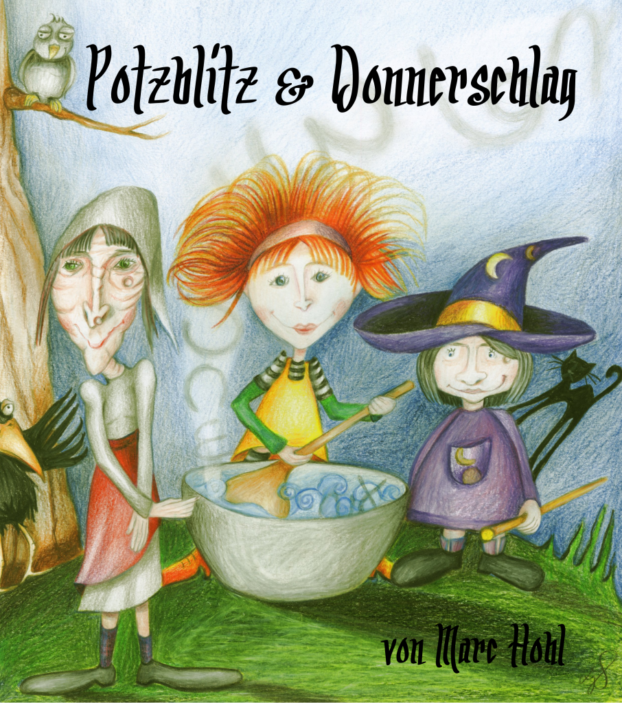Potzblitz und Donnerschlag